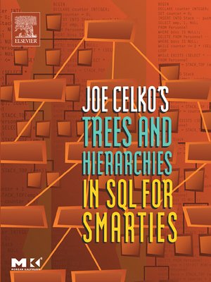 cover image of Joe Celko's Trees and Hierarchies in SQL for Smarties